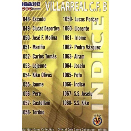 Índice Villarreal B 1066 Las Fichas de la Liga 2012 Platinum Official Quiz Game Collection