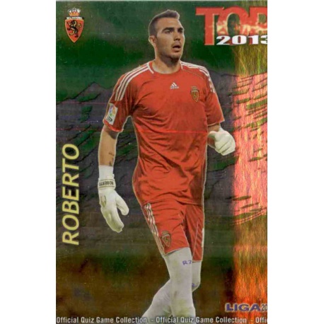 Roberto Top Verde Zaragoza 547 Las Fichas de la Liga 2013 Official Quiz Game Collection