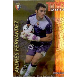 Andrés Fernández Top Dorado Osasuna 545 Las Fichas de la Liga 2013 Official Quiz Game Collection