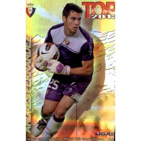 Andrés Fernández Top Dorado Rayas Horizontales Osasuna 545 Las Fichas de la Liga 2013 Official Quiz Game Collection