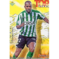Paulao Top Mate Betis 575 Las Fichas de la Liga 2013 Official Quiz Game Collection