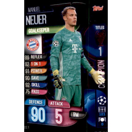 Manuel Neuer Bayern Munchen Champion CC1 Match Attax Extra 2019-20