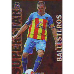 Ballesteros Superstar Brillo Liso Levante 159 Las Fichas de la Liga 2013 Official Quiz Game Collection