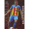 Ballesteros Superstar Brillo Liso Levante 159 Las Fichas de la Liga 2013 Official Quiz Game Collection