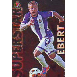 Ebert Superstar Brillo Liso Valladolid 538 Las Fichas de la Liga 2013 Official Quiz Game Collection