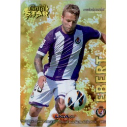 Ebert Gold Star Brillo Liso Valladolid 45 Las Fichas de la Liga 2013 Official Quiz Game Collection