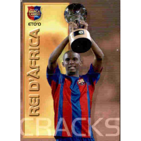 Samuel Eto’o - Rei dAfrica Megacracks Barça Campió 2004-05