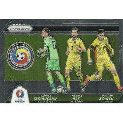 Bogdan Stancu - Razvan Rat - Ciprian Tatarusanu Romania Country Combinations Triples CCT-16 Prizm Uefa Euro 2016 France