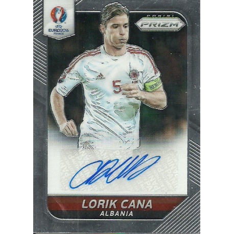 Lorik Cana Albania Signatures S-36 Prizm Uefa Euro 2016 France