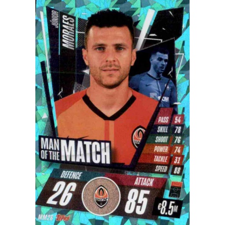 Junior Moraes Man Of The Match Shaktar Donetsk MM26 Match Attax Champions International 2020-21