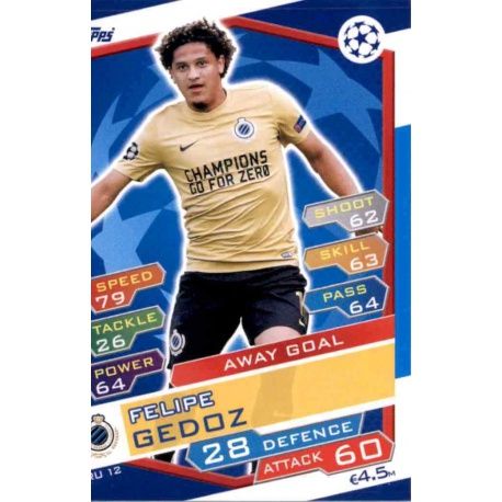 Felipe Gedoz Away Goal BRU12 Match Attax Champions 2016-17