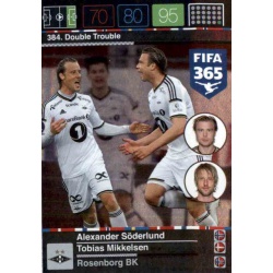 Alexander Söderlund - Tobias Mikkelson Double Trouble Rosenborg BK 384 FIFA 365 Adrenalyn XL 2015-16