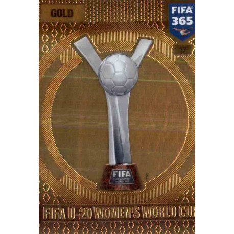 FIFA U-20 Women's World Cup Trophy 17 FIFA 365 Adrenalyn XL 2017