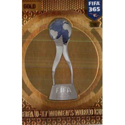 FIFA U-17 Women's World Cup Trophy 18 FIFA 365 Adrenalyn XL 2017