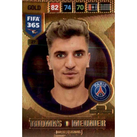 Thomas Meunier Impact Signing Paris Saint-Germain 27 FIFA 365 Adrenalyn XL 2017