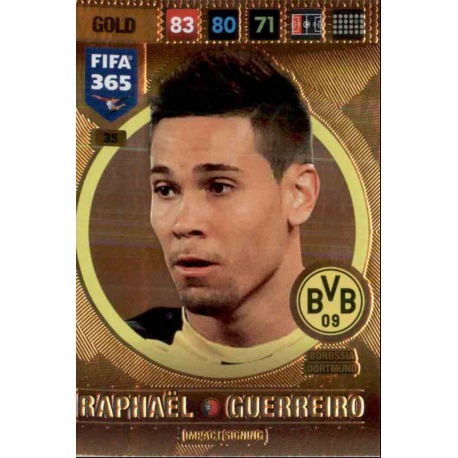 Raphael Guerreiro Impact Signing Borussia Dortmund 35 FIFA 365 Adrenalyn XL 2017
