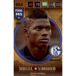 Breel Embolo Impact Signing FC Schalke 04 37 FIFA 365 Adrenalyn XL 2017