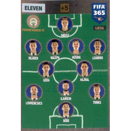 Eleven 4-2-3-1 Ferencvárosi TC UE56 FIFA 365 Adrenalyn XL 2017 Update Edition