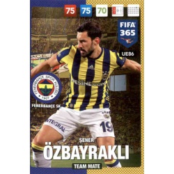 Şener Özbayraklı Fenerbahçe SK UE86 FIFA 365 Adrenalyn XL 2017 Update Edition
