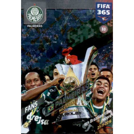 Palmeiras Milestone Palmeiras 33 FIFA 365 Adrenalyn XL 2018