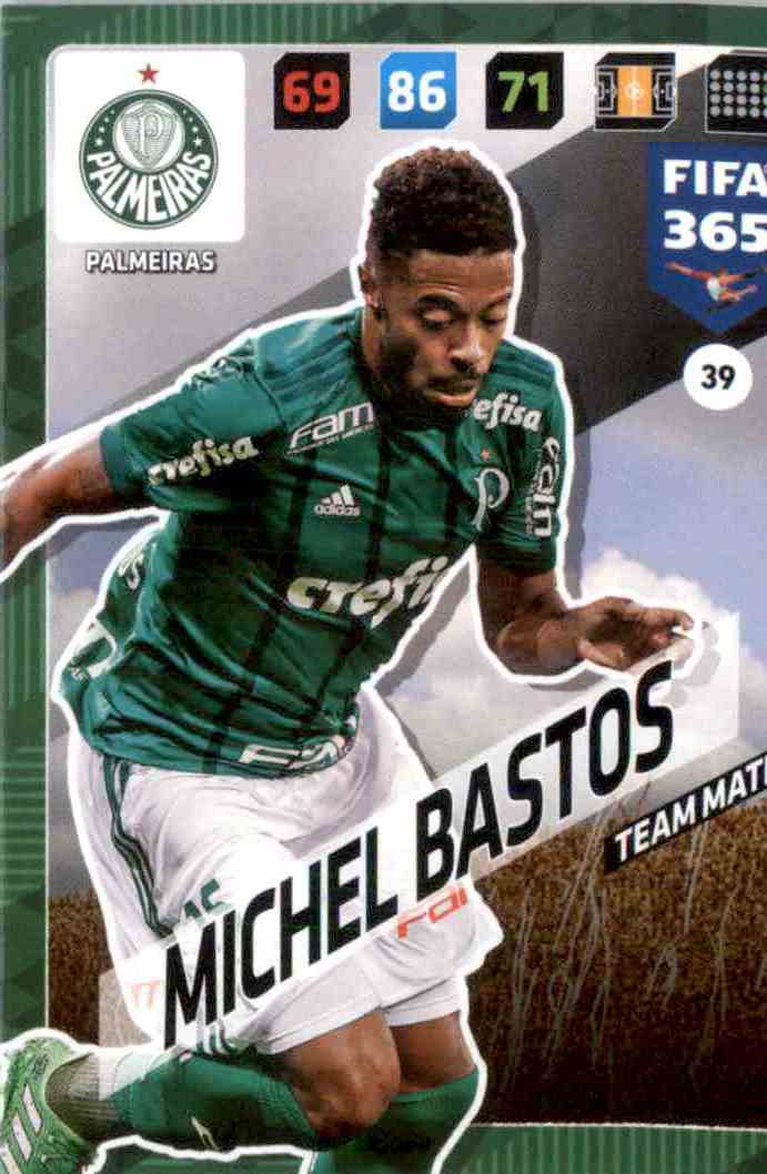 Panini Adrenalyn XL FIFA 365 2018 Palmeiras #039 Michel Bastos 