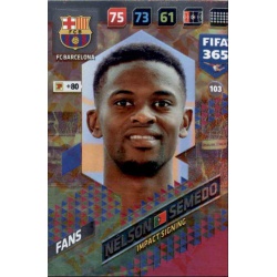 Nélson Semedo Impact Signing Barcelona 103 FIFA 365 Adrenalyn XL 2018