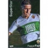 Cromos de Fútbol Fayçal Fajr Superstar Brillo Liso Las Fichas de La Liga 2015