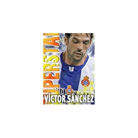 Víctor Sánchez Superstar Espanyol 349