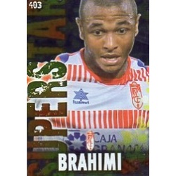 Brahimi Granada Superstar Brillo Liso 403