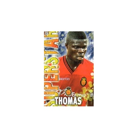 Thomas Superstar Mate Mallorca 729