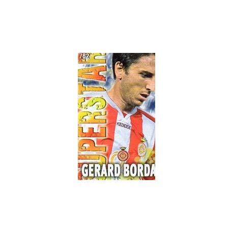 Gerard Bordás Superstar Mate Girona 782