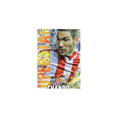 Chando Superstar Mate Girona 783