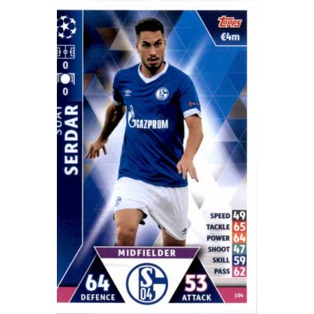 Suat Serdar FC Schalke 04 104 Match Attax Champions 2018-19