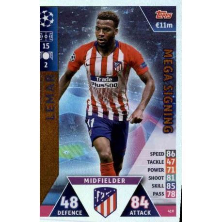 Thomas Lemar Mega Signing 419 Match Attax Champions 2018-19