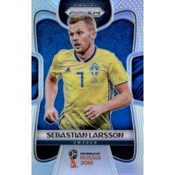 Sebastian Larsson Prizm Silver 240 Prizm World Cup 2018