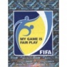 Sale Sticker of FIFA - My game is fair play Panini Fifa World Cup Brazil 2014