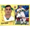 Cromo de Dani Calvo Elche Cromos Liga Este 21-22