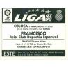 Francisco Espanyol Coloca Ediciones Este 1997-98