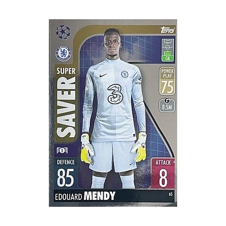Condition 2021-22 Topps Match Attax UEFA Champions League #65 Edouard Mendy Chelsea FC Super Saver Foil Official UCL Soccer Trading Card in Raw NM or Better