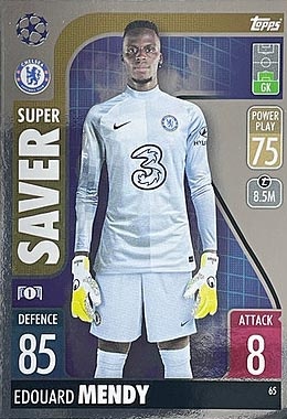 Condition 2021-22 Topps Match Attax UEFA Champions League #65 Edouard Mendy Chelsea FC Super Saver Foil Official UCL Soccer Trading Card in Raw NM or Better