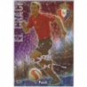 Cromos de Fútbol Puñal Crack Punta Cuadrada Jaspeada Osasuna Fichas De La Liga 2009