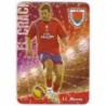 Venta Cromos J.C. Moreno Crack Punta Redonda Jaspeado Fichas de la Liga 2009