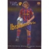 Cromos de Fútbol Ibrahimovic Top Azul Mundicromo Fichas Liga 2009-10