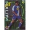 Cromos de Fútbol Mattioni Top Verde Espanyol Las Fichas de La Liga 2010-11