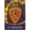 Cromos de Fútbol Escudo Brillo Liso Zaragoza Las Fichas Quiz Liga 2010-11