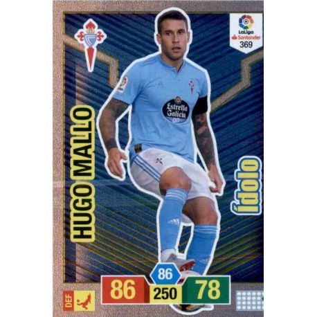 Hugo Mallo Ídolos 369 Adrenalyn XL La Liga Santander 2018-19